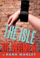 Cover of The Isle of Women by Hank Manley