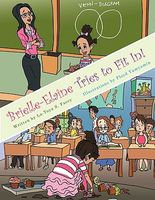 Cover of Brielle-Elaine Tries to Fit In! by La-Toya S. Facey