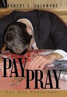 Pay or Pray: The Odd Threesomes