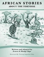 Cover of African Stories about the Tortoise by Ernest &.Madge Ikpe