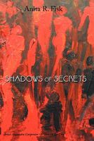 Cover of Shadows of Secrets by Anita R. Fisk