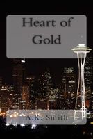 Cover of Heart of Gold by A.K. Smith