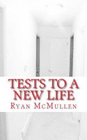 Cover of Tests to a New Life by Ryan McMullen