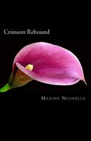 Cover of Crimson Rebound by Maxine Nicholls