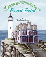 Cover of Amazing Adventures at Pencil Point by Rose Jaggars Eyres