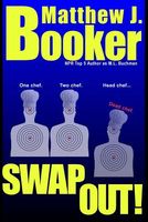Cover of Swap Out! by Matt Booker