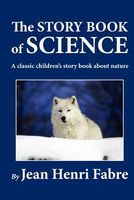 Cover of The Story Book of Science by Jean-Henri Fabre