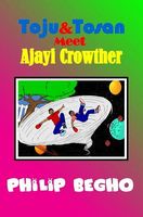 Toju & Tosan Meet Ajayi Crowther