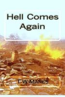 Cover of Hell Comes Again by T.W. Manes