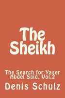 Cover of The Sheikh by Denis W. Schulz
