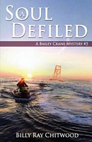 Cover of A Soul Defiled by Billy Ray Chitwood