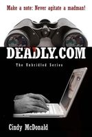 Cover of Deadly.com by Cindy McDonald
