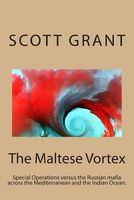 Cover of The Maltese Vortex by Scott Grant