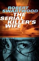 The Serial Killer's Wife