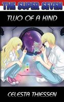 Cover of Two of a Kind by Celesta Thiessen