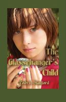 Cover of The Glasschanger's Child by Cody L. Stanford