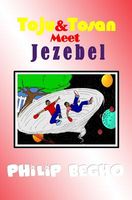 Toju & Tosan Meet Jezebel