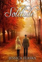 Cover of Solitude by Jessica Flaska