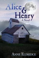 Cover of Alice & Henry by Anne Eldridge