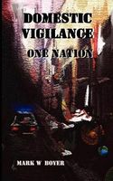 Cover of Domestic Vigilance by Mark W. Boyer