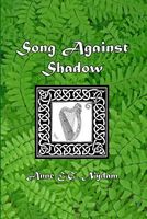 Cover of Song Against Shadow by Anne E.G. Nydam