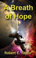 Cover of A Breath of Hope by Robert E. Taylor