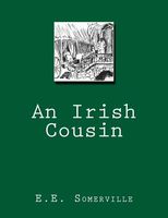 Cover of An Irish Cousin by E.E. Somerville; Martin Ross