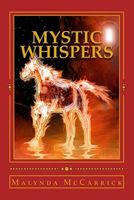 Cover of Mystic Whispers by Malynda McCarrick