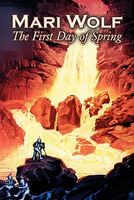 Cover of The First Day Of Spring by Mari Wolf