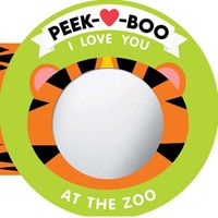Peek-A-Boo, I Love You! At The Zoo