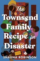 The Townsend Family Recipe for Disaster