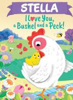 Stella I Love You A Bushel and a Peck