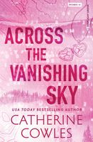 Across the Vanishing Sky
