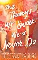 The Things We Swore We'd Never Do book cover