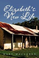 Cover of Elizabeth's New Life by Mary MacLaren