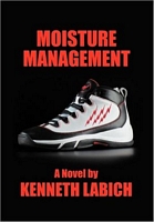 Cover of Moisture Management by Kenneth Labich
