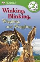 Winking, Blinking, Wiggling & Waggling