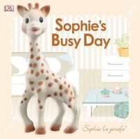 Sophie's Busy Day: Baby Touch and Feel