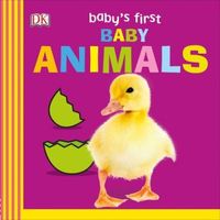 Baby's First Baby Animals