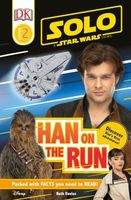 Solo: A Star Wars Story: Han on the Run