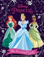 Disney Princess The Essential Guide, New Edition