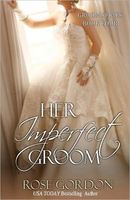 Her Imperfect Groom