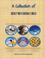 A Collection of Experiences