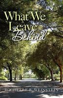 What We Leave Behind