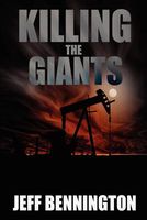 Cover of Killing the Giants by Jeff Bennington