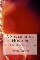 Cover of A Sovereign's Honour by David Waine