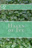 Cover of Halls of Ivy by Roland Nunez