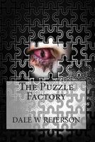 Cover of The Puzzle Factory by Dale Reierson