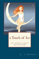 a Touch of Ice