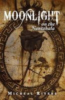 Cover of Moonlight on the Nantahala by Micheal Rivers